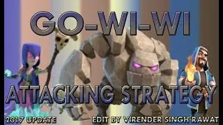 COC GOWIWI ATTACKING STRATEGY 2017 UPDATE IN HINDI