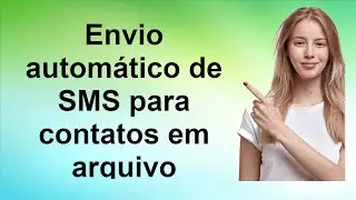 Envio autom&aacute;tico de SMS para lista de contatos