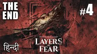 Layers of Fear #4 HINDI