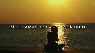 Me llaman loca , y está bien ( Letra propia original )