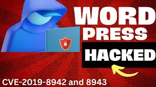 WordPress Blog Hacked | CVE-2019-8942 - 8943 | TryHackMe Video Walkthrough