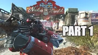 Fallout 4 Nuka World DLC. Прохождение игры на ПК. Часть 1. Вход и Перчатка.