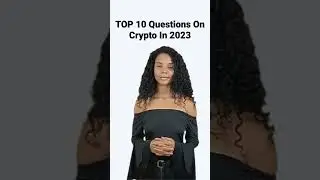 Top 10 Questions On Crypto In 2023! #cryptomasterclass #bitcoininvestment #cryptocurrencies