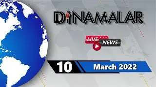🔴Live : 10 March 2022 | Dinamalar News | 5 States Election Result | News 24/7