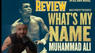 What's My Name? Muhammad Ali - Doc Review