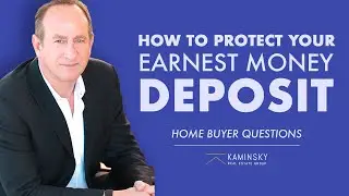 How To Protect Your Earnest Money Deposit When Buying a Home | Homebuyer Questions