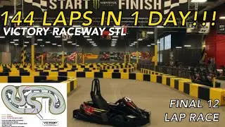 144 LAPS In ONE DAY! Final 12 Lap Race at Victory Raceway STL - Racing Karts at 45 MPH!!! Full Race