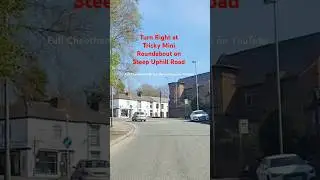 Turning Right at Tricky Mini Roundabout on Steep Uphill Road Cheetham Hill Test Route #shorts #video