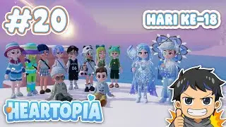 HARI KE-18 HAPPY SUNDAY HEARTOPIAN - Heartopia #20