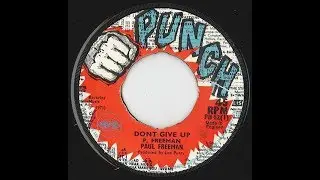 Paul Freeman - Don't Give Up