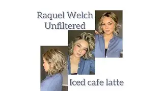 Raquel Welch unfiltered wig review in shade Iced Cafe Latte