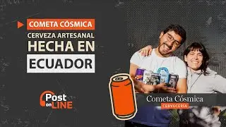CERVEZA: LA HISTORIA QUE NUNCA TE CONTARON | CERVECER&Iacute;A COMETA C&Oacute;SMICA