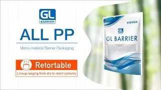 Introduction of retortable ALL PP mono-material barrier packaging