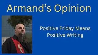 Positive Friday Means Positive Writing