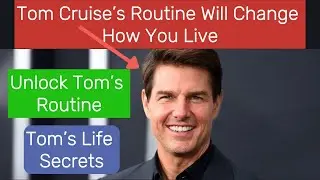 Inside Tom Cruise&rsquo;s Morning to Night Routine - Tom&rsquo;s Power Routine