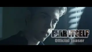FEAR ITSELF 2019 (OFFICIAL TEASER)