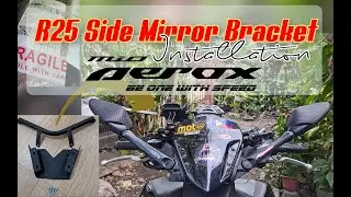 How To Install R25 Side Mirror Bracket for Aerox 155