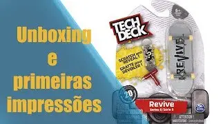 Unboxing #4 (Tech Deck)