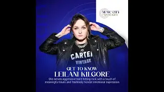 LEILANI KILGORE ARTIST SPOTLIGHT