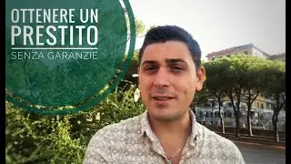 Come ottenere un prestito senza garanzie | Guida al Credito tra privati