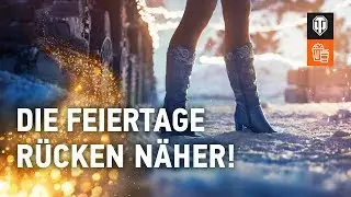 Feiertags-Ops 2020 in World of Tanks. Die Feiertage r&uuml;cken n&auml;her!