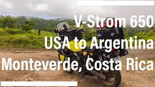 Costa Rica by motorcycle - Monteverde, Cloud Forrest - USA to Argentina on a V-Strom 650 - Ep16