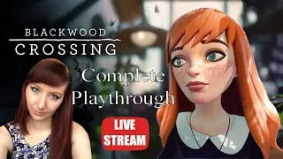 BETTER STORY THAN LIFE IS STRANGE? - Blackwood Crossing Let's Play COMPLETE Playthrough Walkthrough