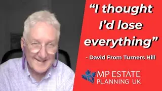 David From Turners Hill - MP Estate Planning Review