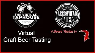 The Virtual Taphouse:  Craft Beer Tasting &ndash; Arrowhead Ales (New Lenox, IL) : 27SEP20