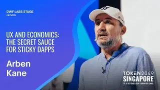 UX and Economics: The Secret Sauce for Sticky dApps - TOKEN2049 Singapore 2024