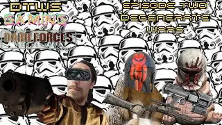 DEEP THOUGHTS & WHISKEY SHOTS GAMING STARWARS DARK FORCES REMASTER EP 2 THE DEGENERATE WARS