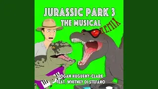 Jurassic Park 3 the Musical (Alternate Mix) [feat. Whitney Di Stefano]