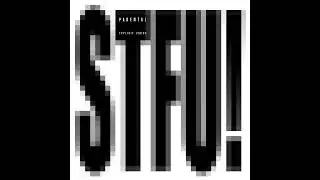 stfu! (feat. Xheno)