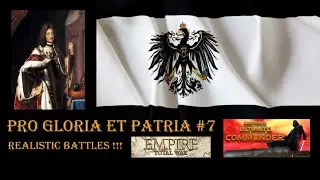 Pro Gloria et Patria #7 (Empire:TW, DarthMod 7.0, realistic battles)