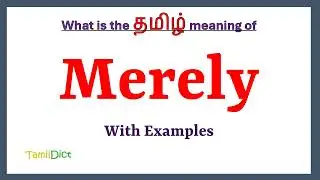 Merely Meaning in Tamil | Merely in Tamil | Merely in Tamil Dictionary |