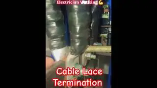 Cable Lace Termination #shorts  👷  #electrician #cable #ytshorts #viral
