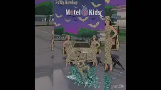 Po&rsquo;Up Kowboy - &ldquo;Every Shot Counts In The Streets&rdquo; (Motel 6 Kids)