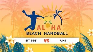 Aloha Beach Handball 2024 - SIT BBS VS UNJ