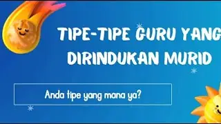TIPE GURU YANG DIRINDUKAN SISWA
