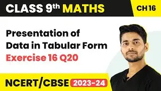 Presentation of Data in Tabular Form - Ex 16 Q20 (RS Aggarwal) | Class 9 Maths Chapter 16 #cbse