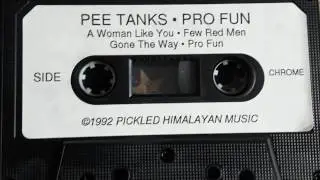 The Pee Tanks- Pro Fun Side 1