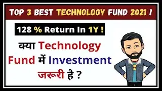 Top 3 Best Technology Fund 2021 ! Should You Invest In Technology Fund ?