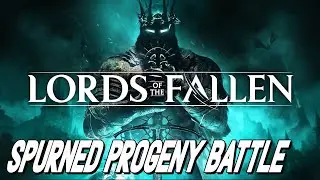 Spurned Progeny Battle - Lords of the Fallen OST