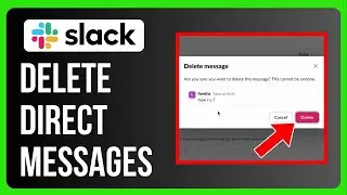 How to Delete Direct Messages in Slack