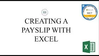 CREATING PAYSLIP WITH MICROSOFT OFFICE EXCEL
