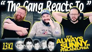 It's Always Sunny in Philadelphia 13x1 REACTION!! &ldquo;The Gang Makes Paddy&rsquo;s Great Again&rdquo;