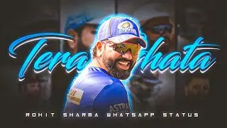 Tera Ghata X Rohit Sharma 💞 &bull; Rohit Sharma Beat. Sync Status &bull; Collab with @rohinieditz45