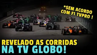 GLOBO E A F1 TV PRO SEM ACORDO! REVELADO AS CORRIDAS COM TRANSMISS&Atilde;O NA TV ABERTA | FORMULA 1