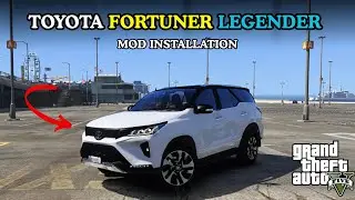 HOW TO INSTALL TOYOTA FORTUNER LEGENDER MOD IN GTA 5 | GTA 5 TOYOTA FORTUNER MOD | MODDING ADDA