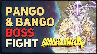 Pango Bango Boss Fight Borderlands 4
